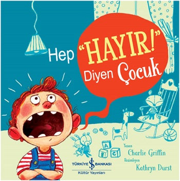 “Hayır!” Diyen Çocuk