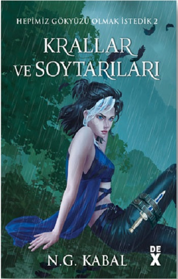 Hepimiz Gökyüzü Olmak İstedik 2 Krallar ve Soytarıları - Ciltli (Su)