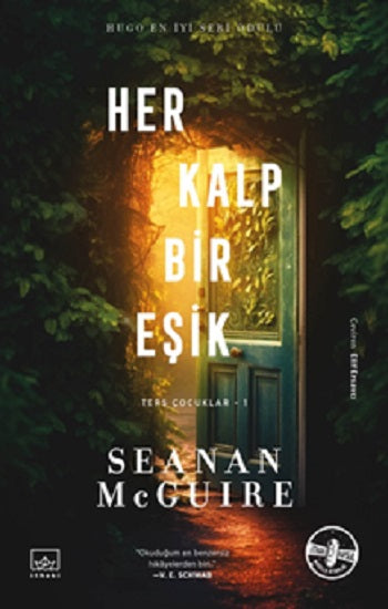 Her Kalbi Bir Eşik / Ters Çocuklar 1. Kitap