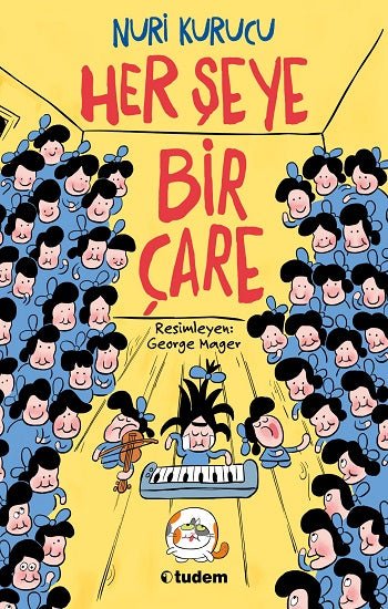 Her Şeye Bir Çare – Nuri Kurucu – Tudem Yayınları – kitap kapağı