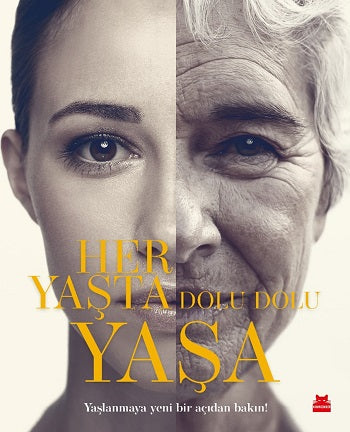 Yaşta Dolu Dolu Yaşa (Çiltli)