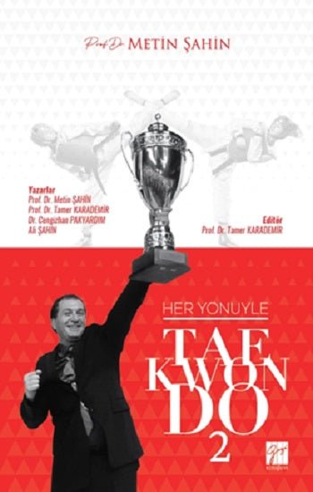 Her Yönüyle Taekwondo 2 – Kolektif – Gazi Kitabevi – kitap kapağı
