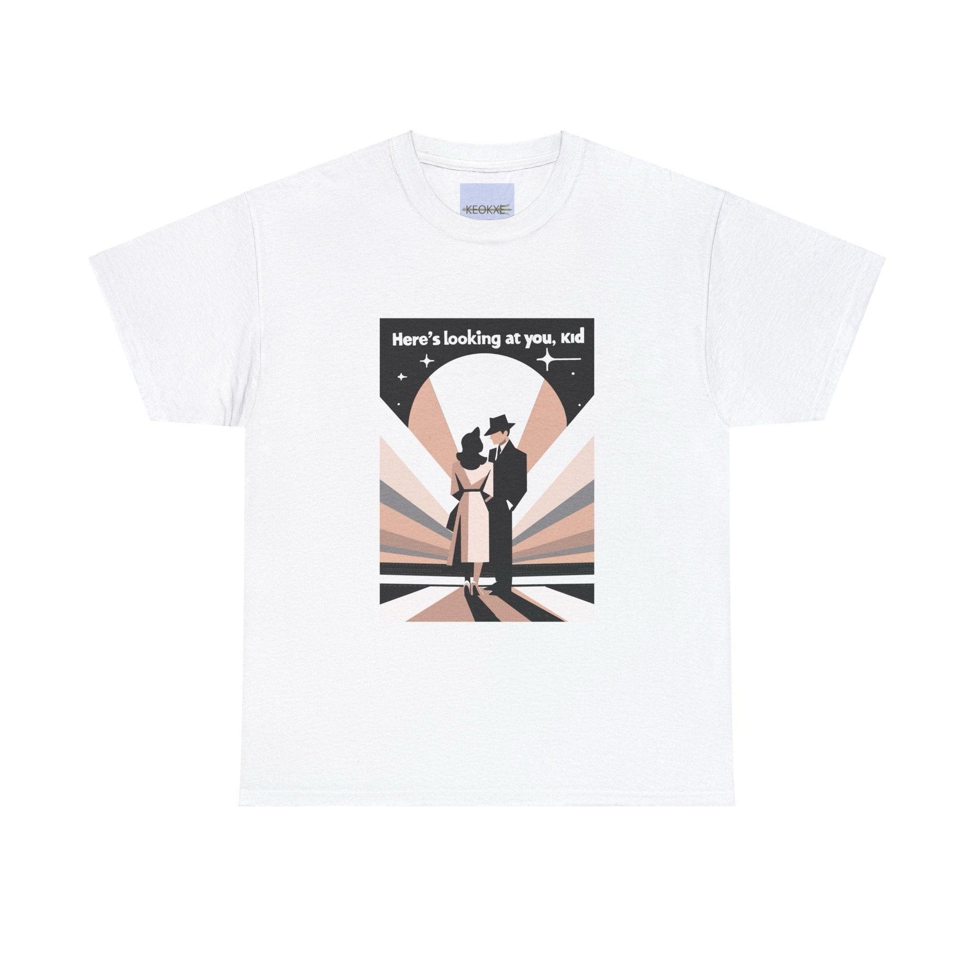 Here’s to Looking at You, Kid T-Shirt – Casablanca Tee - mezetto KEOLIX KEOLIX