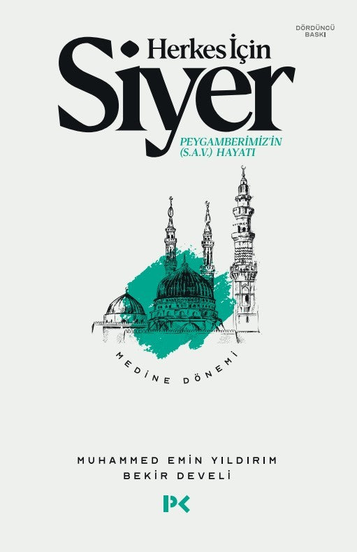 Herkes İçin Siyer - Medine Dönemi 2.Cilt