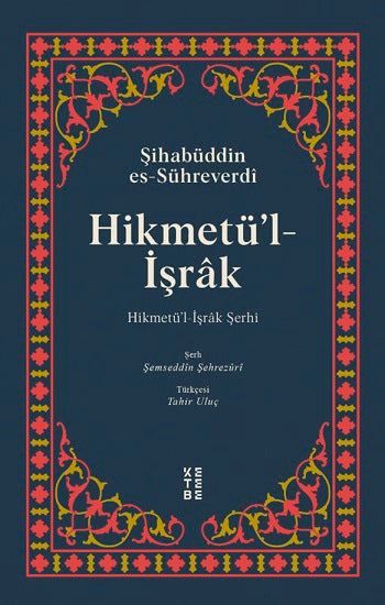 Hikmetü'l İşrak (Ciltli)