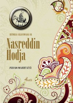 Historias Selectionadas De Nasreddin Hoca