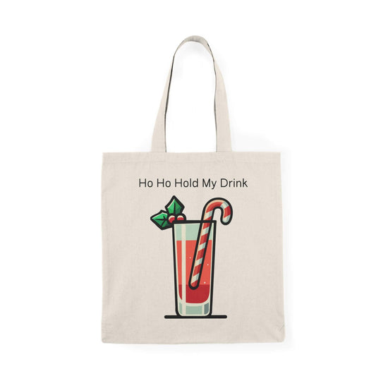 Ho Ho Hold My Drink – Funny Christmas Tote Bag - mezetto KEOLIX KEOLIX