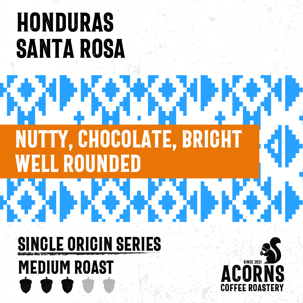 Honduras Santa Rosa Medium Roast - mezetto Acorns Coffee & Cake Acorns Coffee & Cake