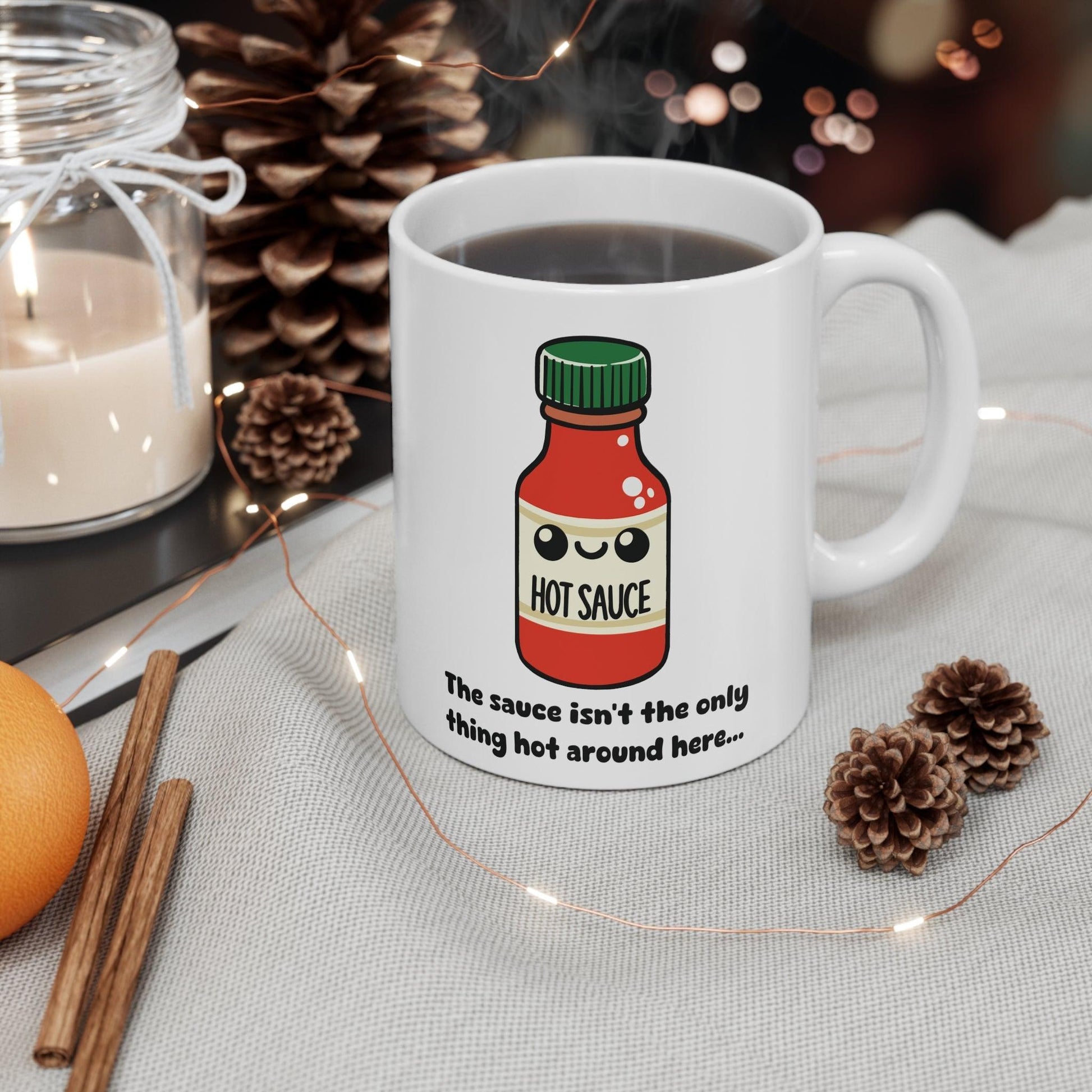 Hot Sauce Flirty Mug | 11 oz “Not the Only Thing Hot” - mezetto KEOLIX KEOLIX