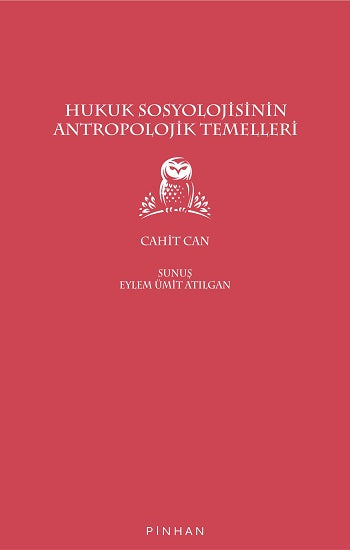 Hukuk Sosyolojisinin Antropolojik Temelleri