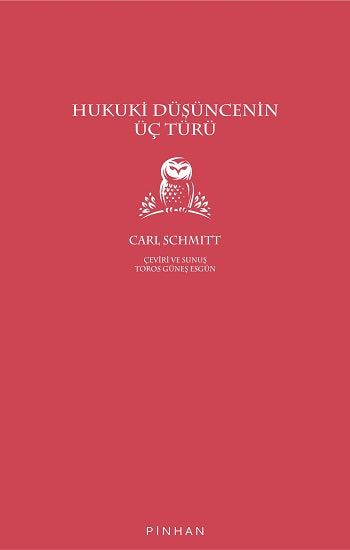 Hukuki Düşüncenin Üç Türü