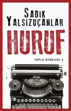 Huruf - Toplu Öyküler 3 - mezetto