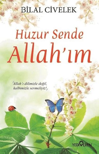 Huzur Sende Allah'ım