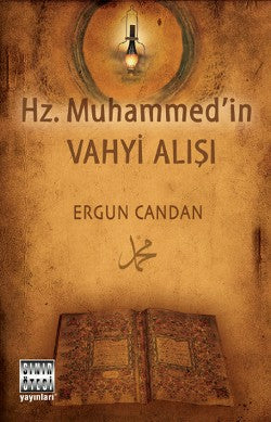Hz. Muhammed'in Vahyi Alişı