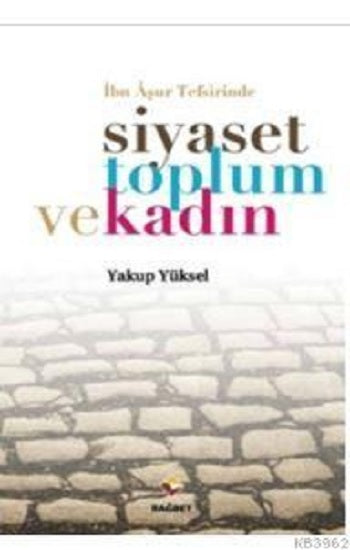İbn Aşur Tefsirinde Siyaset Toplum und Kadın