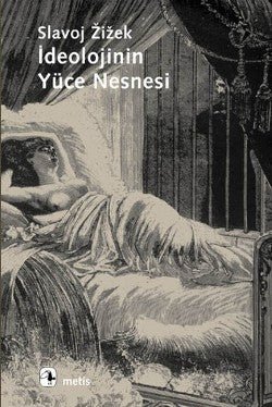 İdeolojinin Yüce Nesnesi - mezetto