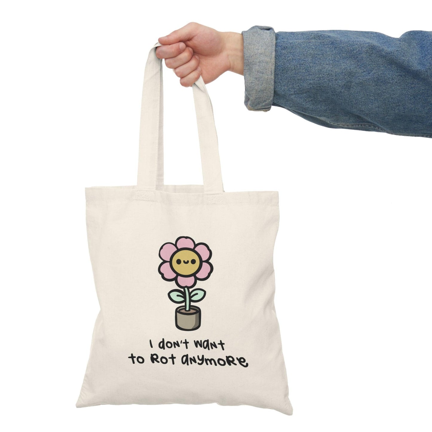 I Don't Want to Rot Anymore Tote Bag – Flower Design - mezetto KEOLIX KEOLIX