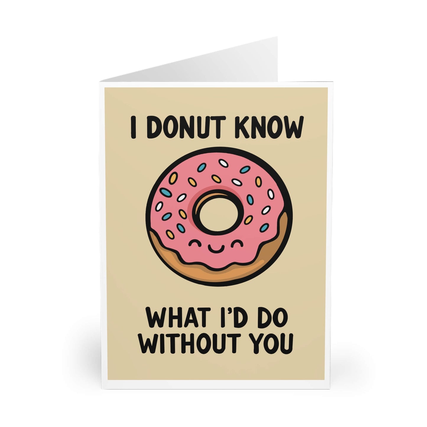 I Donut Know What I’d Do Without You Card - mezetto KEOLIX KEOLIX