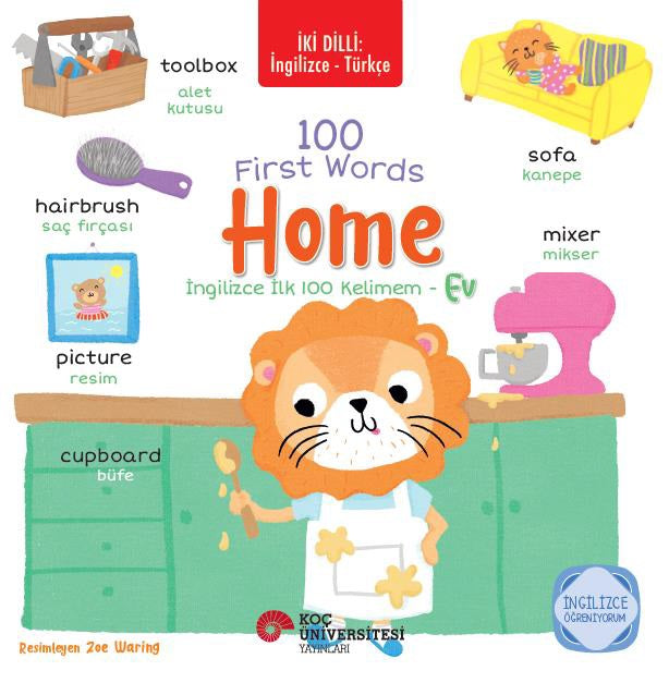 İki Dilli: İngilizce - Türkçe 100 First Words - Ana Sayfa / İngilizce İlk 100 Kelimem - Ev İngilizce Öğreniyorum