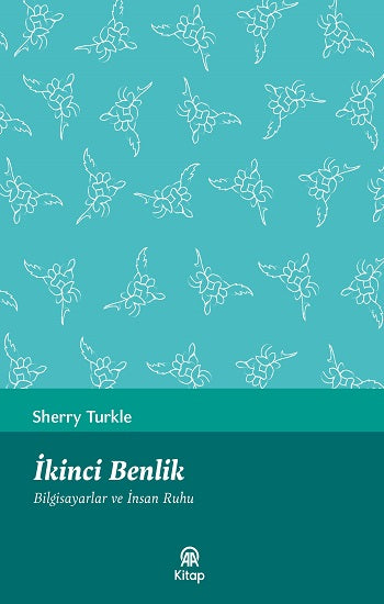 İkinci Benlik (Bilgisayarlar ve İnsan Ruhu)