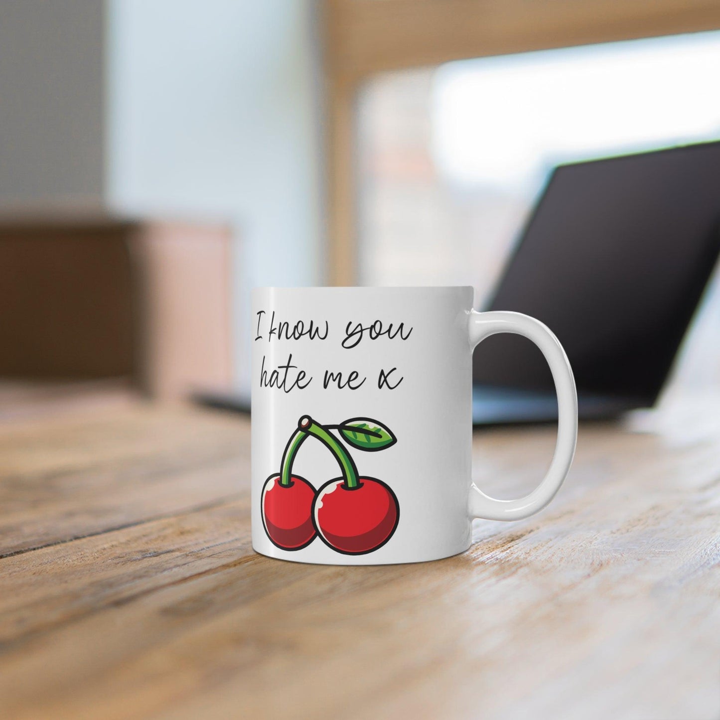 I Know You Hate Me x Cherries Mug | Cheeky 11 oz Gift - mezetto KEOLIX KEOLIX