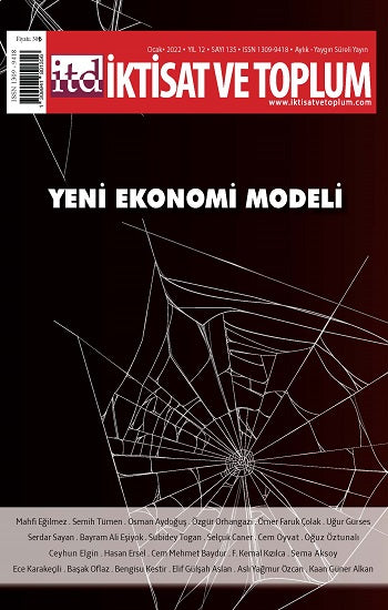 İktisat ve Toplum Dergisi 135. Sayı – Yeni Ekonomi Modeli