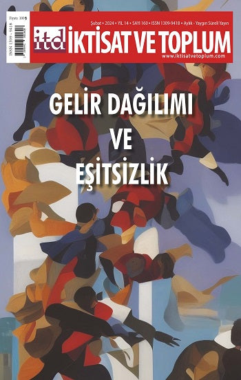 İktisat ve Toplum Dergisi 160. Sayı Gelir Dağılımı ve Eşitsizlik