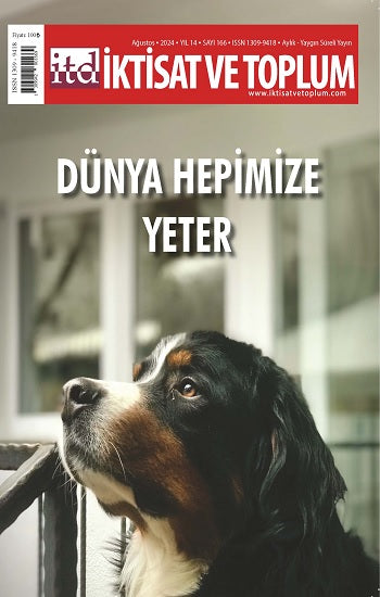 İktisat ve Toplum Dergisi 166. Sayı Dünya Hepimize Yeter