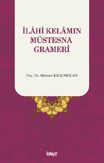 İlahi Kelamın Müstesna Grameri