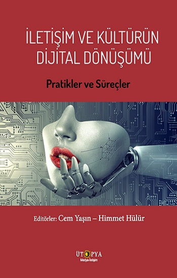 İletişim Ve Kültürün Dijital Dönüşümü