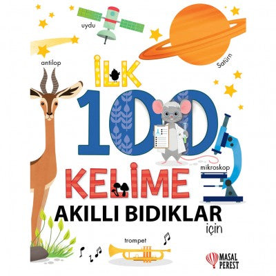 100 Kelime Akıllı Bıdıklar İçin (Ciltli)