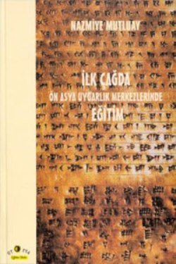 İlk Çağda Ön Asya Uygarlık Merkezlerinde Eğitim - mezetto