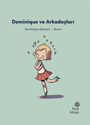 İlk Okuma Hikayeleri: Dominique ve Arkadaşları