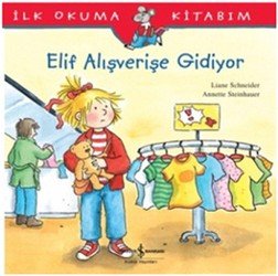 İlk Okuma Kitabım - Elif Alışverişe Gidiyor - mezetto