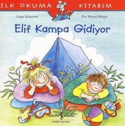 İlk Okuma Kitabım - Elif Kampa Gidiyor - mezetto
