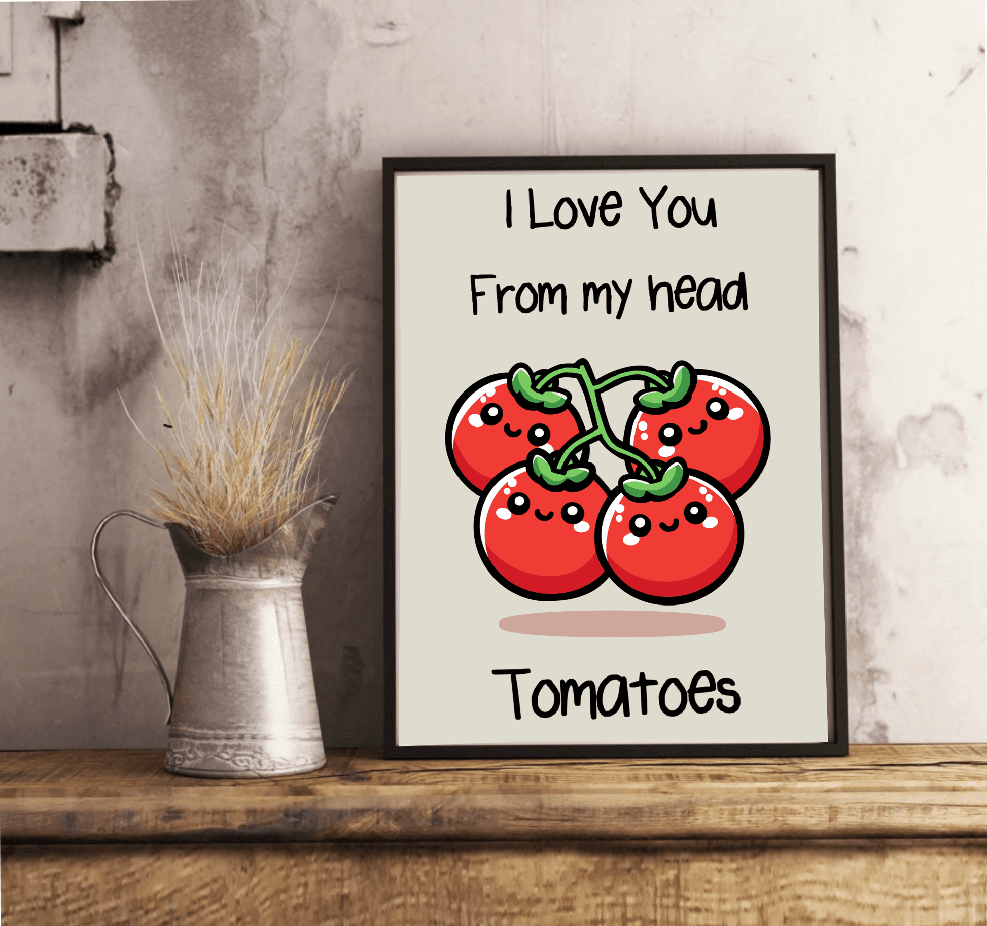 I Love You From My Head Tomatoes Funny Art Print - mezetto KEOLIX KEOLIX