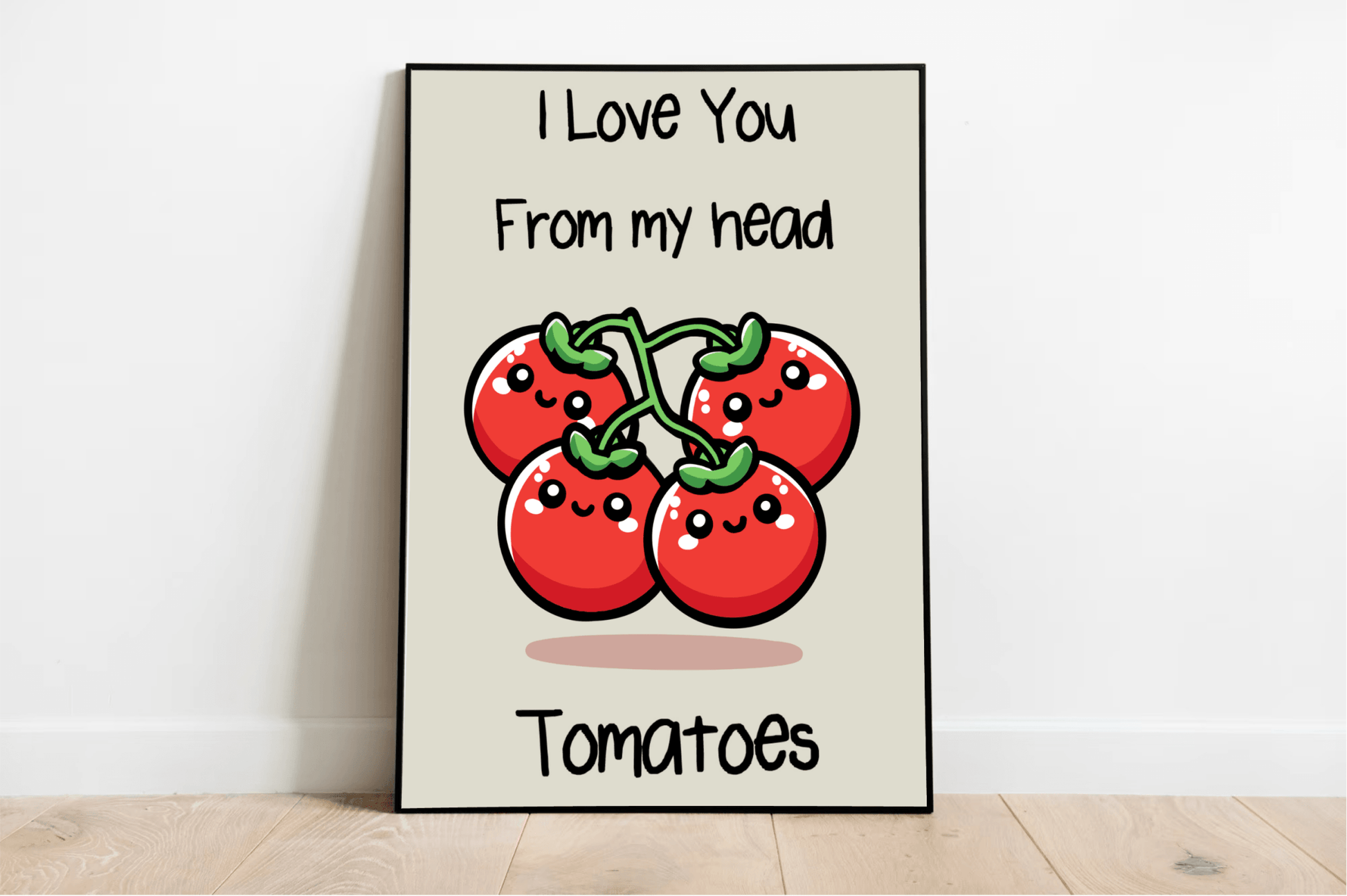 I Love You From My Head Tomatoes Funny Art Print - mezetto KEOLIX KEOLIX