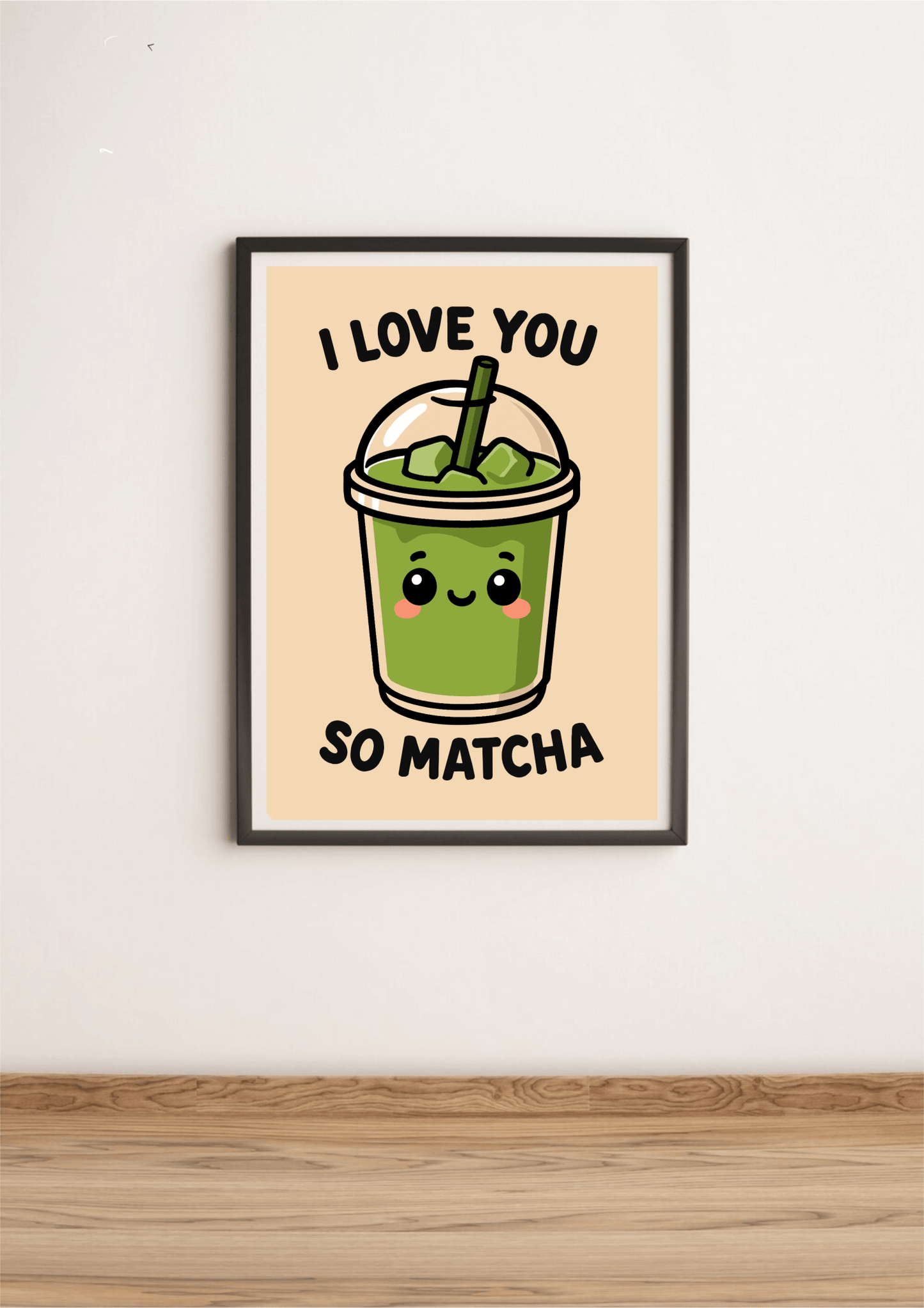 I Love You So Matcha Art Print – Kawaii Matcha Wall Art - mezetto KEOLIX KEOLIX