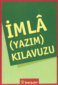 İmla (Yazım) Kılavuzu - mezetto