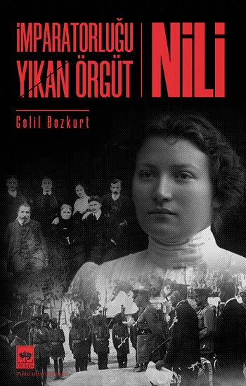 İmparatorluğu Yıkan Örgüt  - Nili