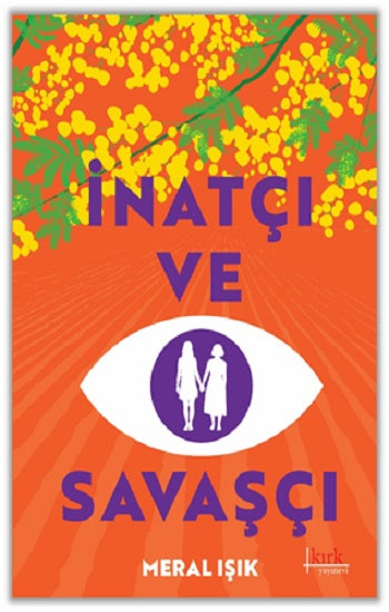 İnatçı ve Savaşçı