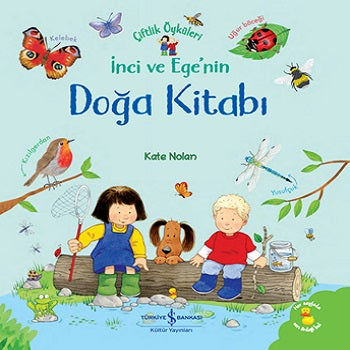İnci ve Ege'nin Doğa Kitabı – Çiftlik Öyküleri (Ciltli)