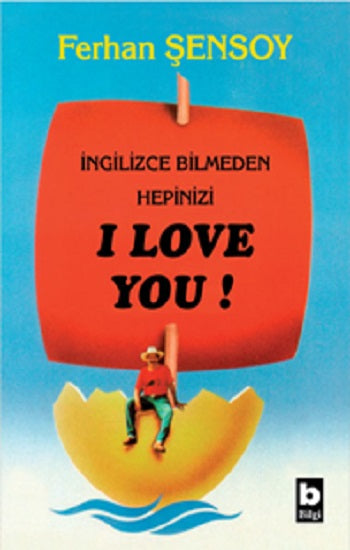 Bilmeden Hepinizi Seni Seviyorum