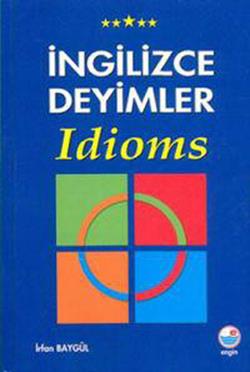 İngilizce Deyimler - Idioms - mezetto