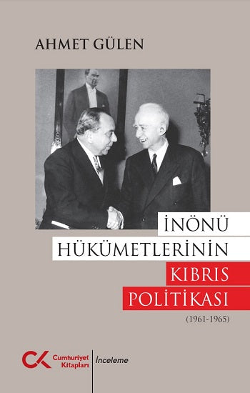İnönü Hükümetlerinin Kıbrıs Politikası
