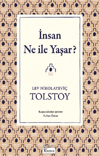 İnsan Ne ile Yaşar(Bez Ciltli)