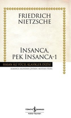 İnsanca, Pek İnsanca - 1