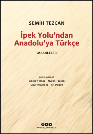 İpek Yolu’ndan Anadolu’ya Türkçe – Makaleler