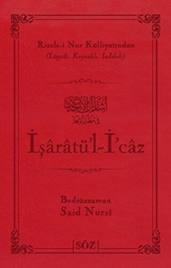 İşaratü’l- İ’caz (Ciltli)