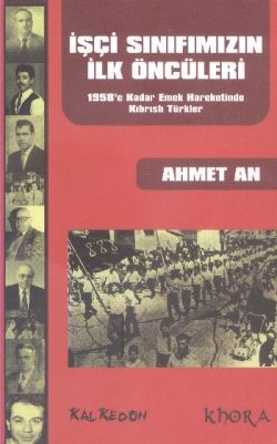 İşçi Sınıfımızın İlk Öncüleri - mezetto